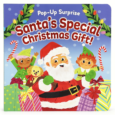 Pop-Up Surprise Santa's Special Christmas Gift - Cottage Door Press (Editor)