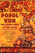 Popol Vuh: The Sacred Book of the Mayas