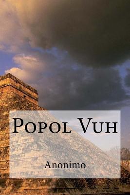 Popol Vuh - Anonimo