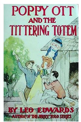 Poppy Ott and the Tittering Totem - Edwards, Leo, and Salg, Bert (Illustrator)