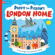 Poppy the Pigeon's London Home: A through-the-seasons story