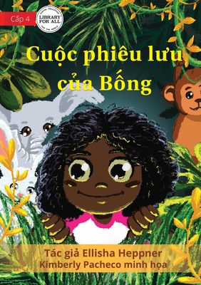 Poppy's Adventure - Cu&#7897;c phi?u l?u c&#7911;a B&#7889;ng - Heppner, Ellisha, and Pacheo, Kimberley (Illustrator)