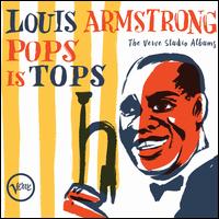 Pops Is Tops: The Verve Studio Albums - Louis Armstrong