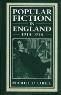 Popular Fiction in England, 1914-1918