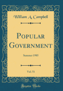 Popular Government, Vol. 51: Summer 1985 (Classic Reprint)