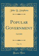 Popular Government, Vol. 74: Fall 2008 (Classic Reprint)