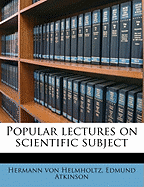 Popular Lectures on Scientific Subject