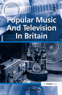 Popular Music and Television in Britain