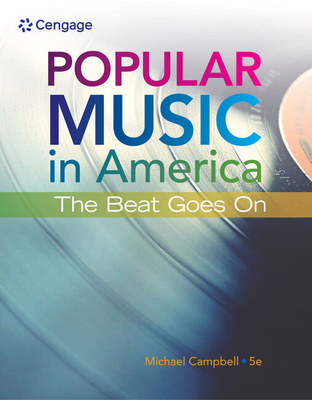 Popular Music in America: The Beat Goes on - Campbell, Michael