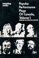 Popular Performance Plays of Canada: Volume 1