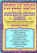 Popular Songs of Nineteenth Century America