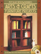 Popular Woodworking's Arts & Crafts Furniture Projects: 25 Designs for Every Room in Your Home