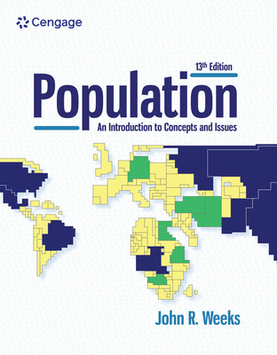 Population: An Introduction to Concepts and Issues - Weeks, John