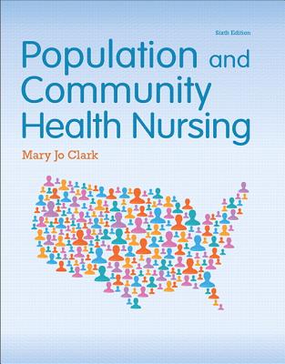 Population and Community Health Nursing - Clark, Mary Jo