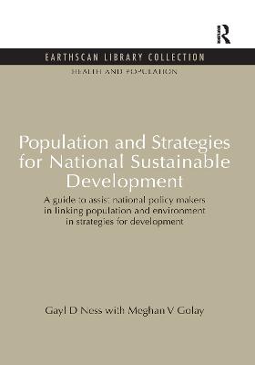 Population and Strategies for National Sustainable Development - Ness, Gayl D, and Golay, Meghan V