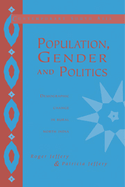 Population, Gender and Politics: Demographic Change in Rural North India