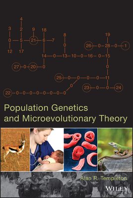 Population Genetics and Microevolutionary Theory - Templeton, Alan R