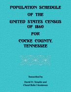 Population Schedule of the United States of 1860 for Cocke County, Tennessee