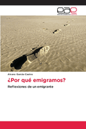 ?Por qu? emigramos?