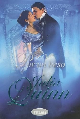 Por un Beso - Quinn, Julia