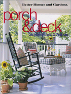 Porch and Deck: Decorating Ideas and Projects