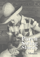 Porch Swing Stories