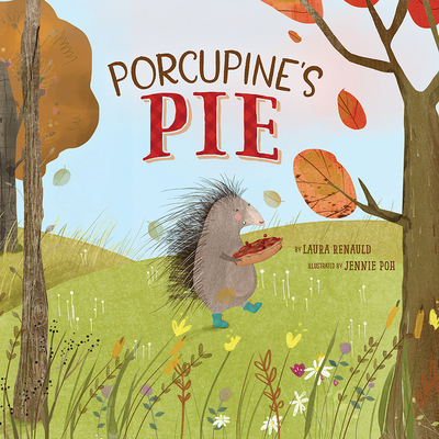 Porcupine's Pie - Renauld, Laura