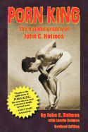 Porn King - The Autobiography of John Holmes