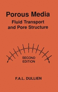 Porous Media: Fluid Transport and Pore Structure