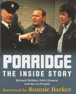 Porridge: The Inside Story