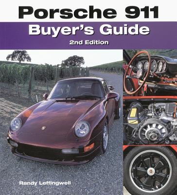 Porsche 911 Buyer's Guide - Leffingwell, Randy