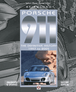Porsche 911: The Definitive History 1997 to 2005 (Updated and Enlarged Edition)