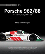 Porsche 962 /88 - The Autobiography of 962 011