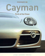 Porsche Cayman: Thrill of the Chase