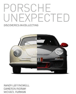 Porsche Unexpected: Discoveries in Collecting