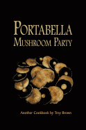 Portabella Mushroom Party