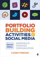 Portfolio Building Activities in Social Media: Exercises in Strategic Communication (Second)