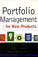 Portfolio Management for New Products - Cooper, Robert Gravlin, and Kleinschmidt, Elko J, and Edgett, Scott J