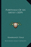 Portfolio Of An Artist (1839)