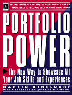 Portfolio Power: The New Way to Showcase All Your Job Skills and Experiences