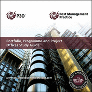 Portfolio, Programme and Project Offices (P3O) Study Guide
