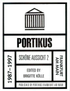 Portikus: 1987 - 1997