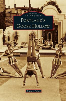 Portland's Goose Hollow - Prince, Tracy J