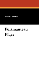 Portmanteau Plays