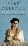 Portrait in Sepia - Allende, Isabel, and Peden, Margaret Sayers (Translated by)