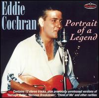 Portrait of a Legend - Eddie Cochran