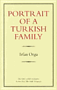 Portrait of a Turkish Family - Orga, Irfan