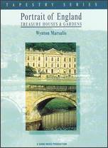 Portrait of England: Treasure Houses & Gardens - Raymond Leppard