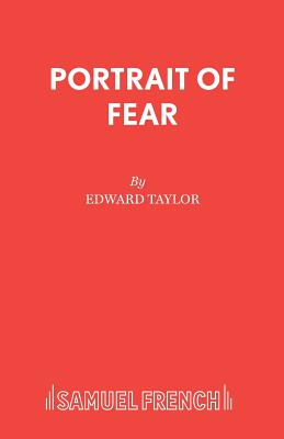 Portrait of Fear - Taylor, Edward