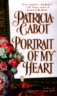 Portrait of My Heart - Cabot, Patricia